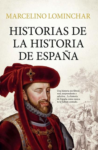 Historias de la historia de España | 9791388444074 | MARCELINO, LOMINCHAR