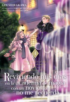 REVIVIENDO MIS DÍAS EN LA ACADEMIA DE MAGIA VOL. 4 | 9791388055294 | MUTSUHANA, EIKO / SHIRAKAWA, GIN / Shirakawa, Gin