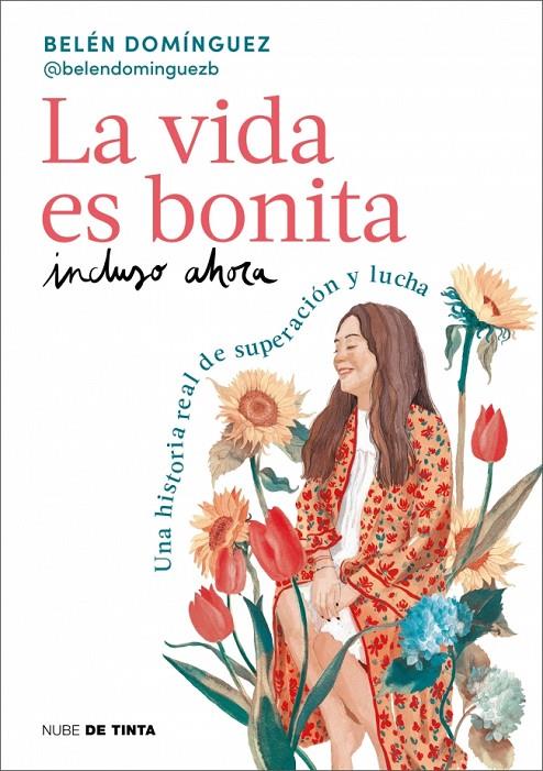 La vida es bonita incluso ahora | 9788419514158 | Domínguez, Belén