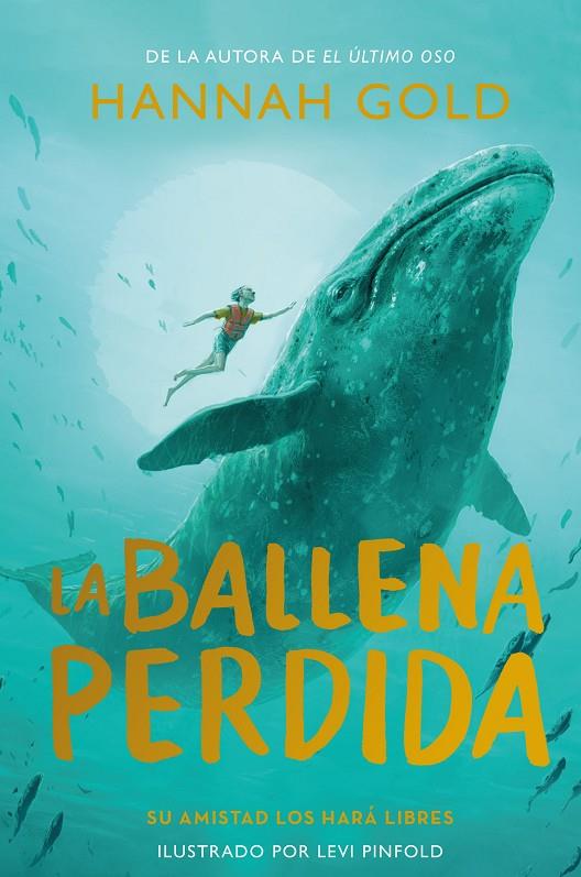 La ballena perdida | 9788419521361 | Gold, Hannah