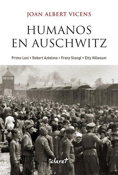 Humanos en Auschwitz | 9788491365839 | Vicens Folgueira, Joan Albert