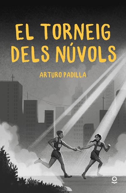 El torneig dels núvols | 9788411520690 | Padilla, Arturo