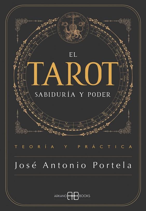 El Tarot. Sabiduría y Poder | 9788419510976 | Portela, José Antonio
