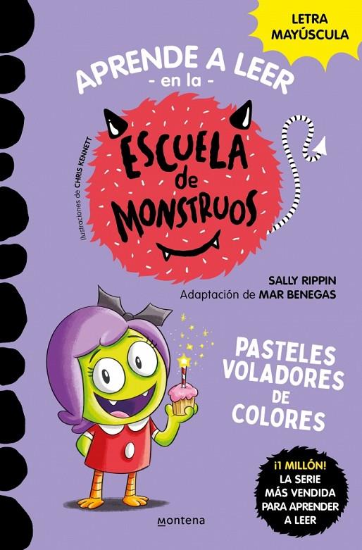 Aprender a leer en la Escuela de Monstruos 5 - Pasteles voladores de colores | 9788418798610 | Rippin, Sally