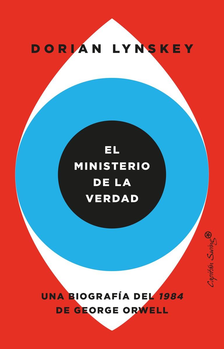 El ministerio de la verdad | 9788412553949 | Lynskey, Dorian