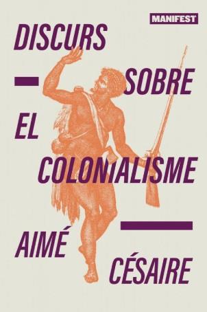 Discurs sobre el colonialisme | 9788410344167 | Césaire, Aimé