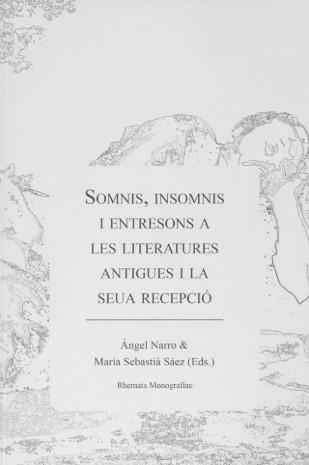 Somnis, insomnis i entresons a les literatures antigues i la seua recepció | 9788409068807 | SOMNIS, INSOMNIS I ENTRESONS A