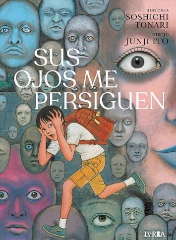 SUS OJOS ME PERSIGUEN | 9791388298219 | Ito, Junji / Tonari, Soshichi / , Tonari