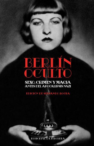 BERLÍN OCULTO | 9788412932676 | , VV. AA