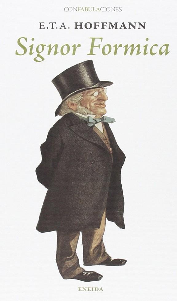 Signor Formica | 9788415458791 | Ernest. T. A. Hoffmann