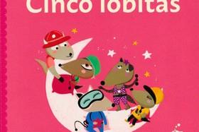 Cinco lobitas | 9788412875614 | Hernández Sevillano, David
