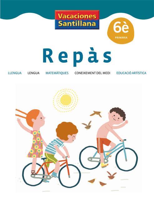 VACACIONES SANTILLANA 6 PRIMARIA REPAS | 9788484359630 | A.A. V.V.