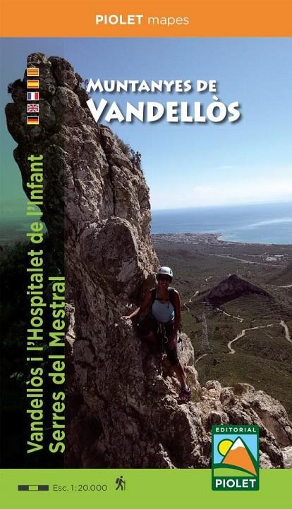 MUNTANYES DE VANDELLÒS | 9791399053210 | PIOLET, EDITORIAL