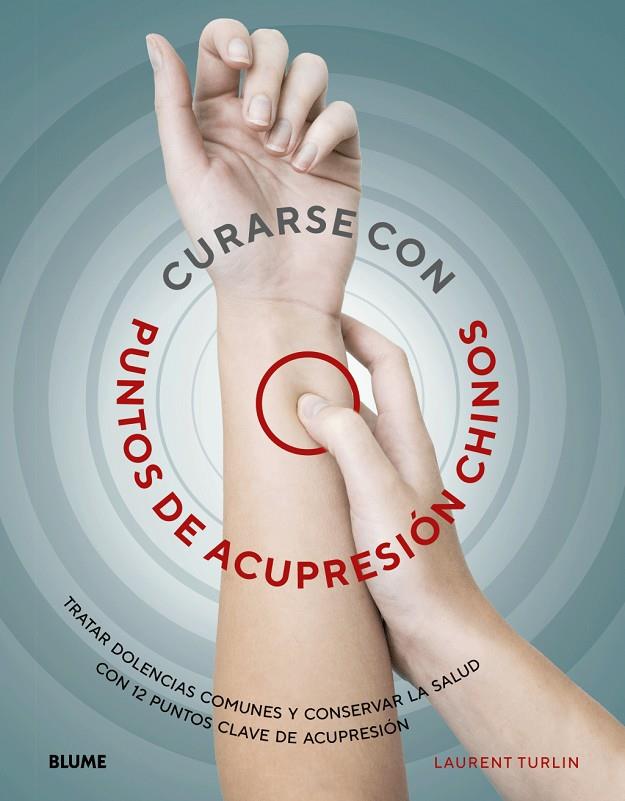 Curarse con punto de acupresión chinos | 9788417254339 | Turlin, Laurent