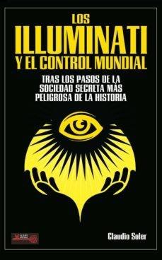 Los Illuminati y el control mundial | 9788499176444 | Soler, Claudio
