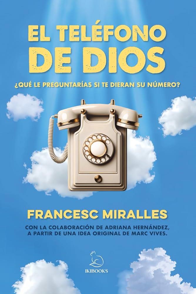El teléfono de Dios | 9791387544218 | Miralles, Francesc