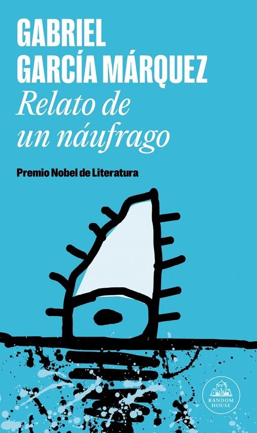 Relato de un náufrago | 9788439744313 | Garcia Marquez, Gabriel