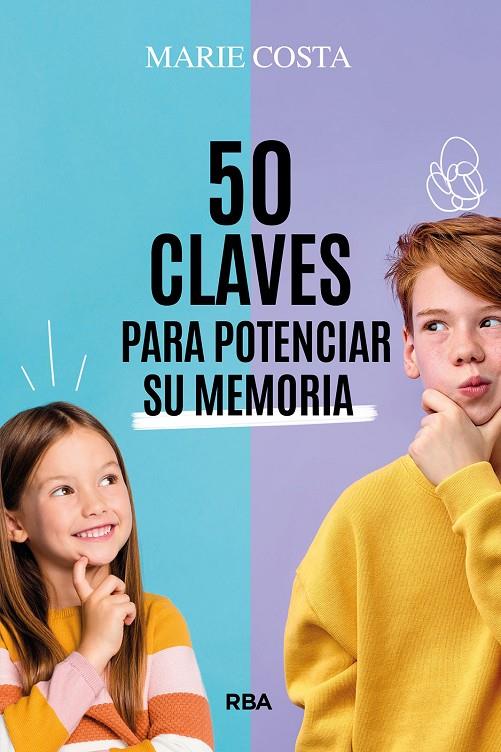 50 claves para potenciar su memoria | 9788411326230 | Costa, Marie