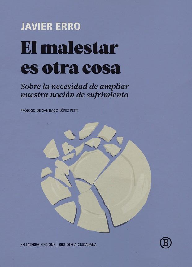 El malestar es otra cosa | 9791387639037 | Javier Erro