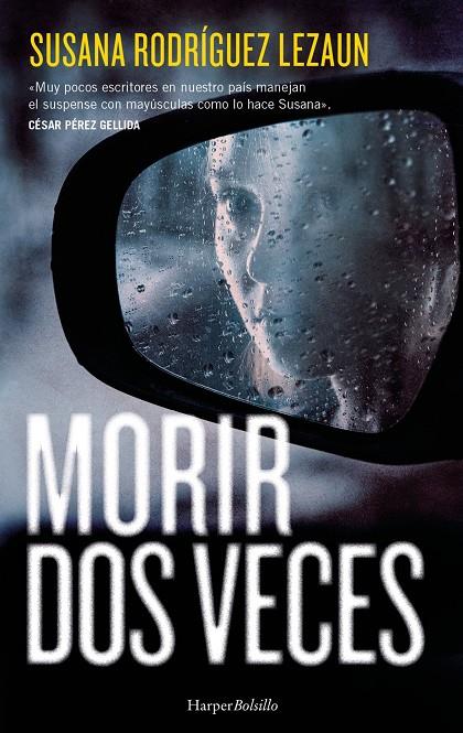 Morir dos veces | 9788410644045 | Rodríguez Lezaun, Susana