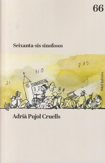 Seixanta-sis sinofosos | 9788412808919 | Pujol Cruells, Adrià