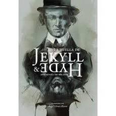 LA HUELLA DE JEKYLL & HYDE | 9788496235922 | AA.VV.