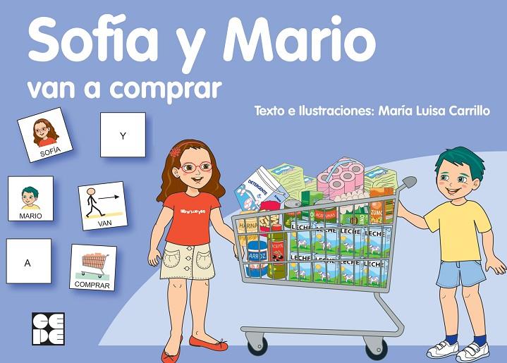 Pictogramas: Sofía y Mario van a comprar | 9788478699711 | Carrillo Rojo, María Luisa
