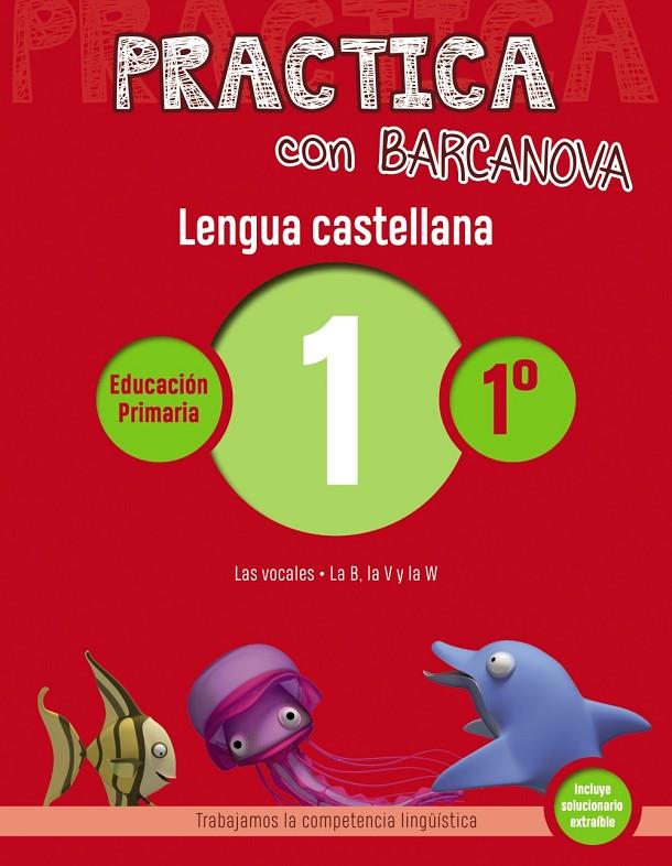 Practica con Barcanova 1. Lengua castellana | 9788448945268 | Camps, Montse / Serra, Lluïsa