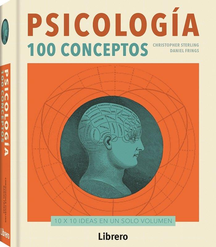 PSICOLOGIA 100 CONCEPTOS | 9789089987808 | , Cristopher Sterling