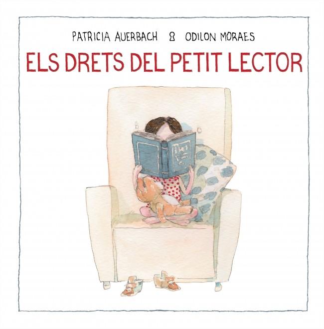 Els drets del petit lector | 9788448852733 | Auerbach, Patricia / Moraes, Odilon