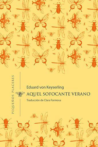 Aquel sofocante verano | 9788412401936 | von Keyserling, Eduard