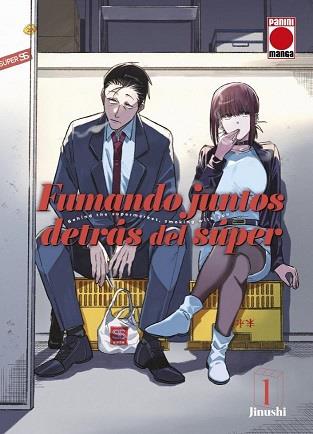 Fumando juntos detrás del súper. behind the supermarket, smoking with you n.1 | 9788410516304 | JINUSHI