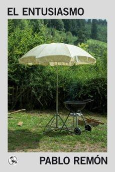 El entusiasmo | 9788418782787 | Remón, Pablo