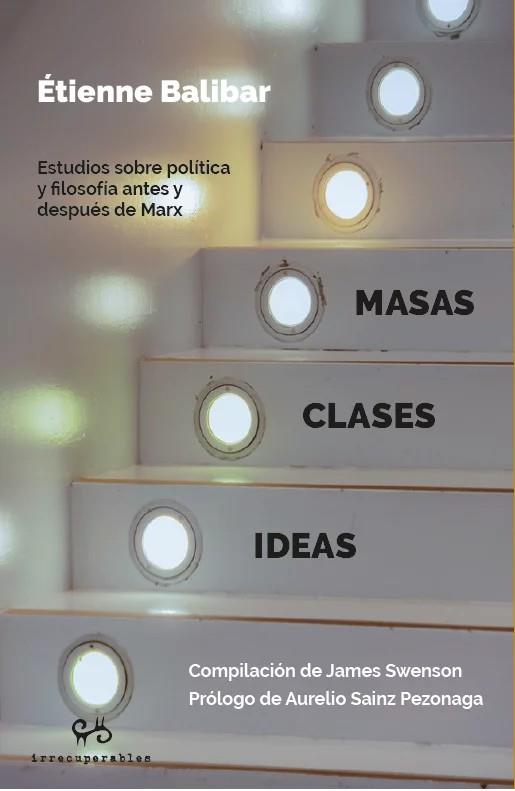 MASAS CLASES IDEAS | 9788485209842 | Balibar, Etienne / Balibar, Etienne