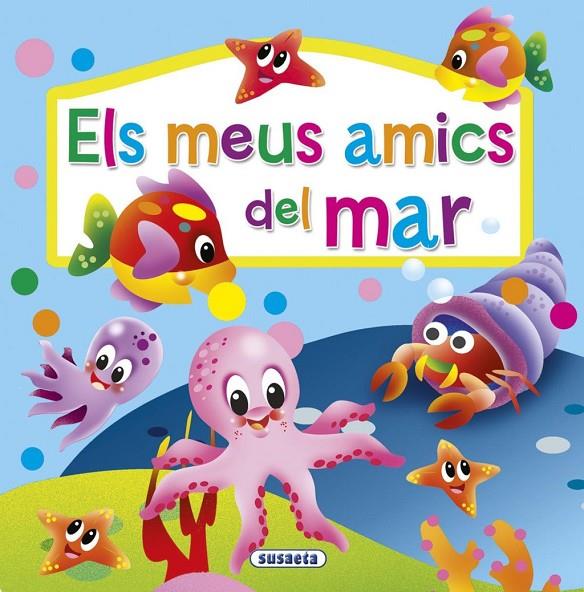 Els meus amics del mar | 9791370343286 | Susaeta, Equipo