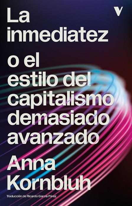 La inmediatez | 9791387872946 | Kornbluh, Anna