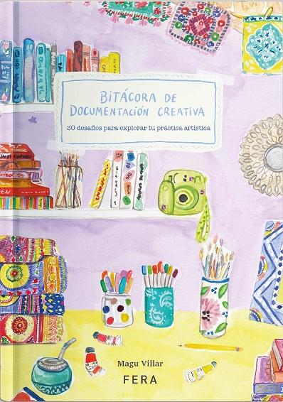 BITÁCORA DE DOCUMENTACIÓN CREATIVA | 9789874889003 | Villar, Magdalena