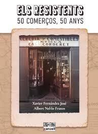 ELS RESISTENTS 50 COMERÇOS, 50 ANYS | 9791399025163