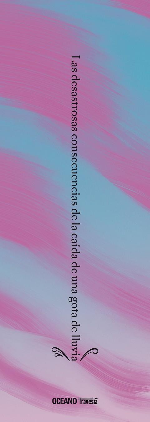 DESASTROSAS CONSECUENCIAS DE LA CAÍDA DE UNA GOTA | 9786075574905 | Parlange, Adrien