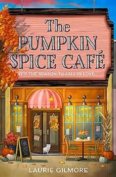 The Pumpkin Spice Cafe | 9780008610678 | Gilmore, Laurie