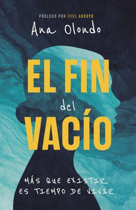 El fin del vacío | 9781963920376 | , Ana Olondo