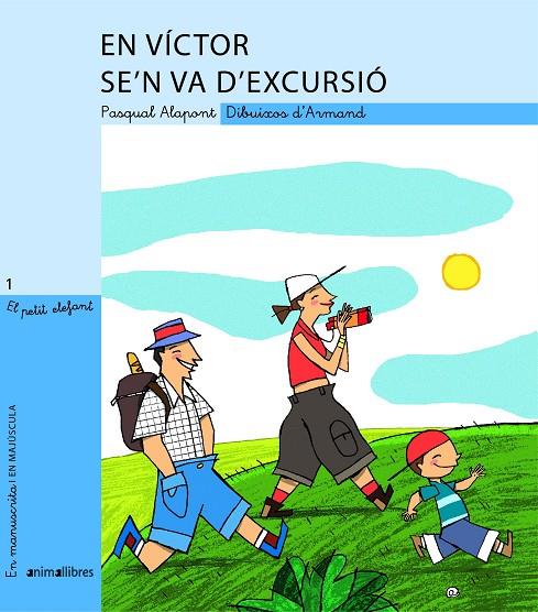 En Víctor se'n va d'excursió | 9788496726925 | Alapont Ramon, Pasqual