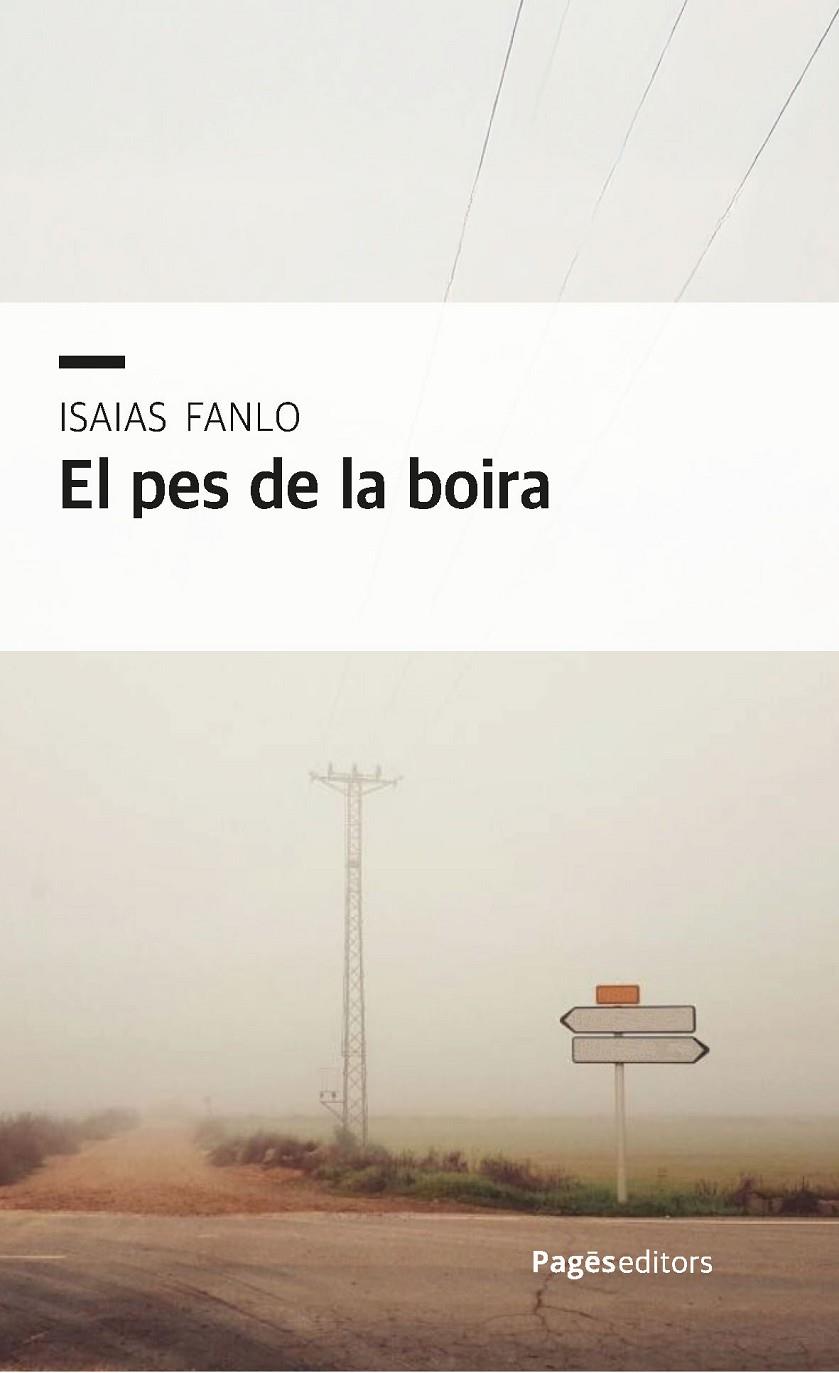 El pes de la boira | 9788413036069 | Fanlo, Isaias