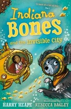 INDIANA BONES AND THE INVISIBLE CIT | 9780571353545 | HEAPE HARRY