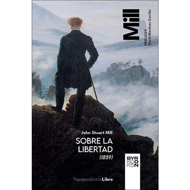 SOBRE LA LIBERTAD 1859 | 9788412652192 | Mill, John Stuart