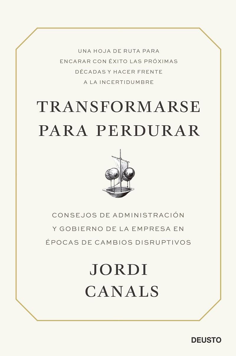 Transformarse para perdurar | 9788423434701 | Canals, Jordi