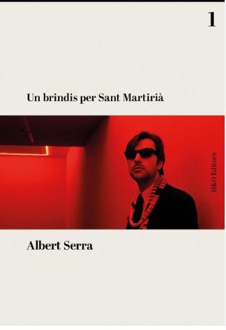 Un brindis per Sant Martirià | 9788412626254 | Serra, Albert