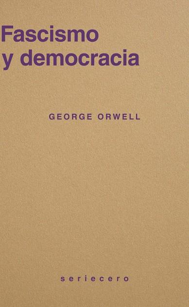 Fascismo y democracia | 9791399152128 | Orwell, George