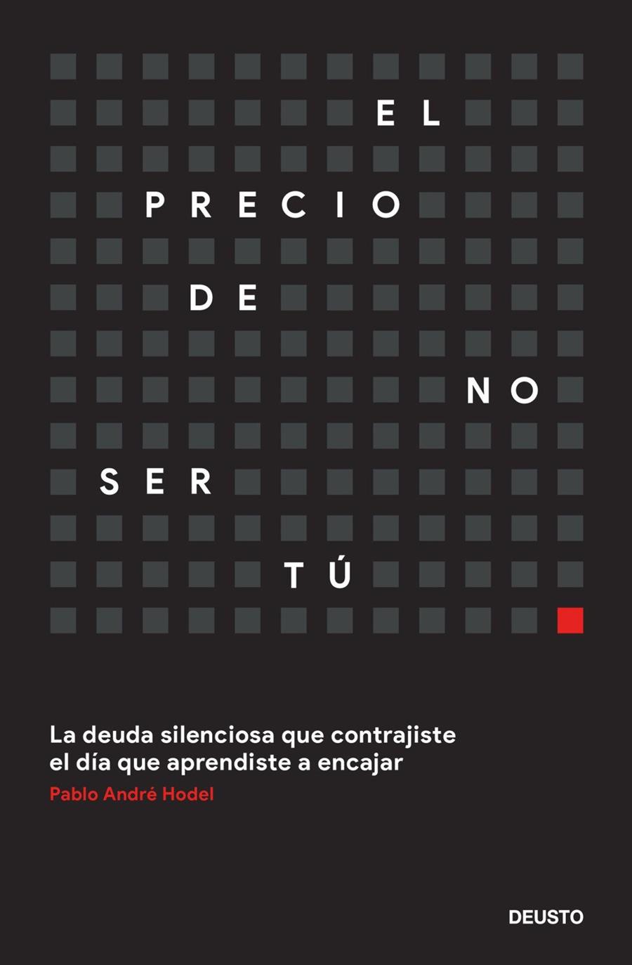 El precio de no ser tú | 9788423439676 | Hodel, Pablo André