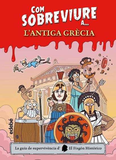 COM SOBREVIURE A L'ANTIGA GRÈCIA | 9788468375519 | El Fisgón Histórico, EL FISGON HISTORICO